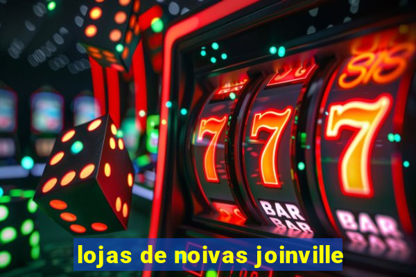 lojas de noivas joinville